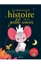 MERVEILLEUSE HISTOIRE DE LA PETITE SOURIS - RAFFAELLA - Fleurus