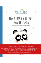 TEMPS CALME DE NOAH PANDA - NIELMAN LOUISON - Fleurus