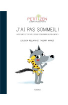 J-AI PAS SOMMEIL ! HISTOIRES ET RITUELS POUR S-ENDORMIR PAISIBLEMENT - NIELMAN LOUISON - Fleurus