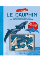 DAUPHIN (LIVRE + MINI BLOCKS) - XXX - Fleurus