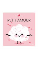 PETIT AMOUR - BRUN COSME NADINE - FLEURUS