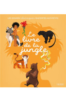 LIVRE DE LA JUNGLE - GROSSETETE/ ET HINDER - FLEURUS