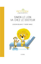 SIMON LE LION VA CHEZ LE DOCTEUR - NIELMAN/MANES - FLEURUS