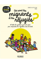 QUI SONT LES MIGRANTS ET LES REFUGIES ? - LENAIN HETREAU EMILI - FLEURUS