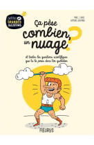 CA PESE COMBIEN, UN NUAGE ? - GUILLET/LALLEMAND - FLEURUS