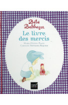 LIVRE DES MERCIS - PEDAGOGIE MONTESSORI - PLACE MARIE-HELENE - Hatier jeunesse