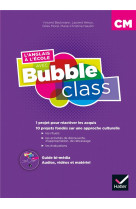 ANGLAIS A L-ECOLE AVEC BUBBLE CLASS - CM ED.2018 - GUIDE PEDAGOGIQUE BI-MEDIA - BECKMANN VINCENT - PERRON