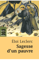 SAGESSE D'UN PAUVRE  (LA) NED - Eloi Leclerc - DDB