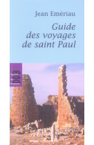 GUIDE DES VOYAGES DE SAINT PAUL - EMERIAU JEAN - Desclee De Brouwer