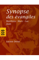 SYNOPSE DES EVANGILES (LE) - DEISS LUCIEN - Desclee De Brouwer