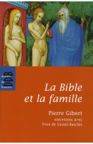 LA BIBET LA FAMILLE - GENTIL-BAICHIS YVES - Desclee De Brouwer