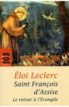 FRANCOIS D-ASSISE - LECLERC ELOI - Desclee De Brouwer