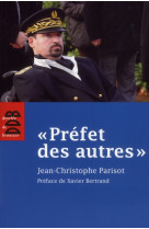 PREFET DES AUTRES - PARISOT J-C. - Desclee De Brouwer