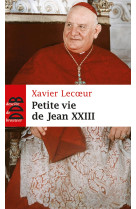 PETITE VIE DE JEAN XXIII - Xavier Lecoeur - DDB