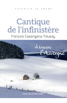 CANTIQUE DE L-INFINISTERE - CASSINGENA-TREVEDY F - Desclée De Brouwer