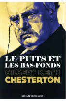 PUITS ET LES BAS FONDS - CHESTERTON G-K. - Desclée De Brouwer