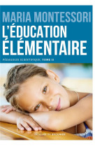 EDUCATION ELEMENTAIRE - MONTESSORI MARIA - Desclee De Brouwer