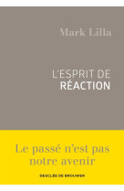 ESPRIT DE REACTION - LILLA MARK - Desclee De Brouwer