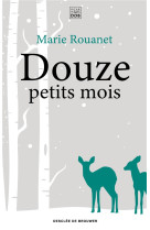 DOUZE PETITS MOIS - ROUANET MARIE - Desclee De Brouwer