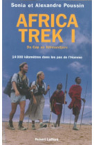 AFRICA TREK 14000 KILOMETRES DANS LES PAS D - POUSSIN - ROBERT LAFFONT