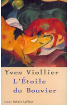 ETOILE DU BOUVIER -  Collectif - ROBERT LAFFONT