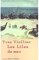 LILAS DE MER (LES) - VIOLLIER YVES - ROBERT LAFFONT