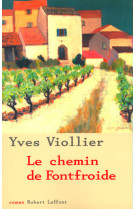 CHEMIN DE FONTFROIDE (LE) - Yves Viollier - ROBERT LAFFONT