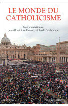 MONDE DU CATHOLICISME (LE) - DURAND/PRUDHOMME - R. Laffont