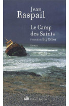 CAMP DES SAINTS NE - RASPAIL JEAN - ROBERT LAFFONT