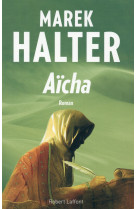 AICHA - HALTER MAREK - R. Laffont