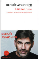 LACHER PRISE - AYMONIER/EL MABSOUT - ROBERT LAFFONT