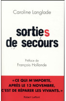 SORTIE(S) DE SECOURS - LANGLADE/HOLLANDE - R. Laffont