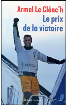 UNE VICTOIRE - LE CLEAC-H ARMEL - R. Laffont