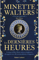 DERNIERES HEURES (LES) - WALTERS MINETTE - ROBERT LAFFONT