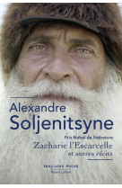 ZACHARIE L-ESCARCELLE ET AUTRES RECITS - NOUVELLE EDITION - PAVILLONS POCHE - SOLJENITSYNE A I. - ROBERT LAFFONT