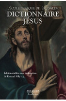 DICTIONNAIRE JESUS - SILLY R. - ROBERT LAFFONT