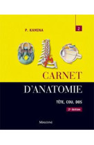 CARNET D ANATOMIE T2 2E ED - KAMINA P. - MALOINE