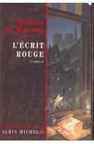 L-ECRIT ROUGE - MAXIMY HUBERT - ALBIN MICHEL