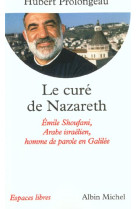 CURE DE NAZARETH (LE) - PROLONGEAU HUBERT - ALBIN MICHEL