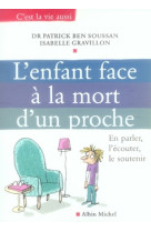 ENFANT FACE A LA MORT D-UN PROCHE - GRAVILLON ISABELLE - ALBIN MICHEL