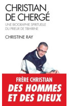 CHRISTIAN DE CHERGE - RAY CHRISTINE - ALBIN MICHEL