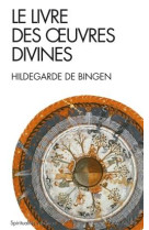 LIVRE DES OEUVRES DIVINES - GORCEIX BERNARD - ALBIN MICHEL