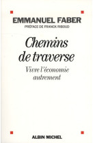 CHEMINS DE TRAVERSE - FABER EMMANUEL - ALBIN MICHEL