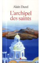 ARCHIPEL DES SAINTS (L-) - DUREL ALAIN - Albin Michel