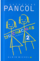 MUCHACHAS 2 - PANCOL KATHERINE - Albin Michel