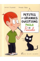 PETITES ET GRANDES QUESTIONS PHILO DE PICCOLO - PIQUEMAL MICHEL - Albin Michel-Jeunesse