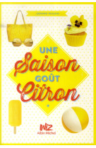 SAISON GOUT CITRON(UNE) - PHILBIN JOANNA - Albin Michel-Jeunesse