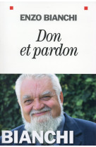 DON ET PARDON - BIANCHI ENZO - Albin Michel