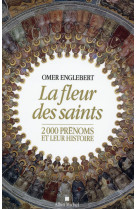 FLEUR DES SAINTS (LA) - ENGLEBERT OMER - Albin Michel