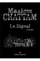 SIGNAL - CHATTAM MAXIME - ALBIN MICHEL